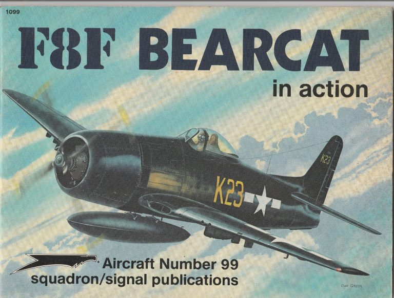 SQUADRON SIGNAL PUBLICATIONS AIRCRAFT N°99 F8F BEARCAT IN ACTION