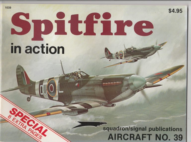 SQUADRON SIGNAL PUBLICATIONS AIRCRAFT N°39 SPITFIRE IN ACTION