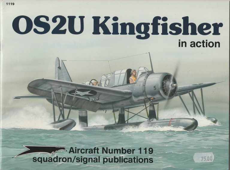 SQUADRON SIGNAL PUBLICATIONS AIRCRAFT N°119 OS2U KINGFISHER IN ACTION