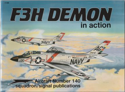 SQUADRON SIGNAL PUBLICATIONS AIRCRAFT N°140 F3H DEMON IN ACTION