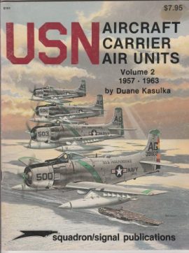 SQUADRON SIGNAL PUBLICATIONS USN AIRCRAFT CARRIER AIR UNITS VOLUME 2