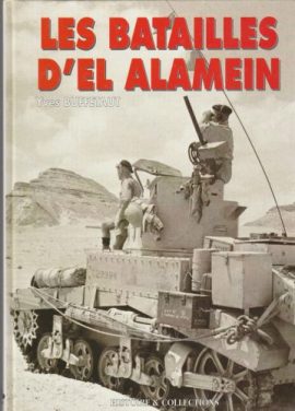 HISTOIRE & COLLECTION LES BATAILLES D'EL ALAMEIN