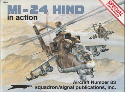SQUADRON SIGNAL PUBLICATIONS AIRCRAFT N°83 MI-24 HIND IN ACTION