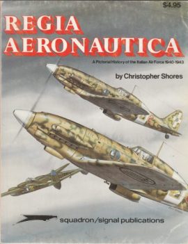 SQUADRON SIGNAL PUBLICATIONS REGIA AERONAUTICA