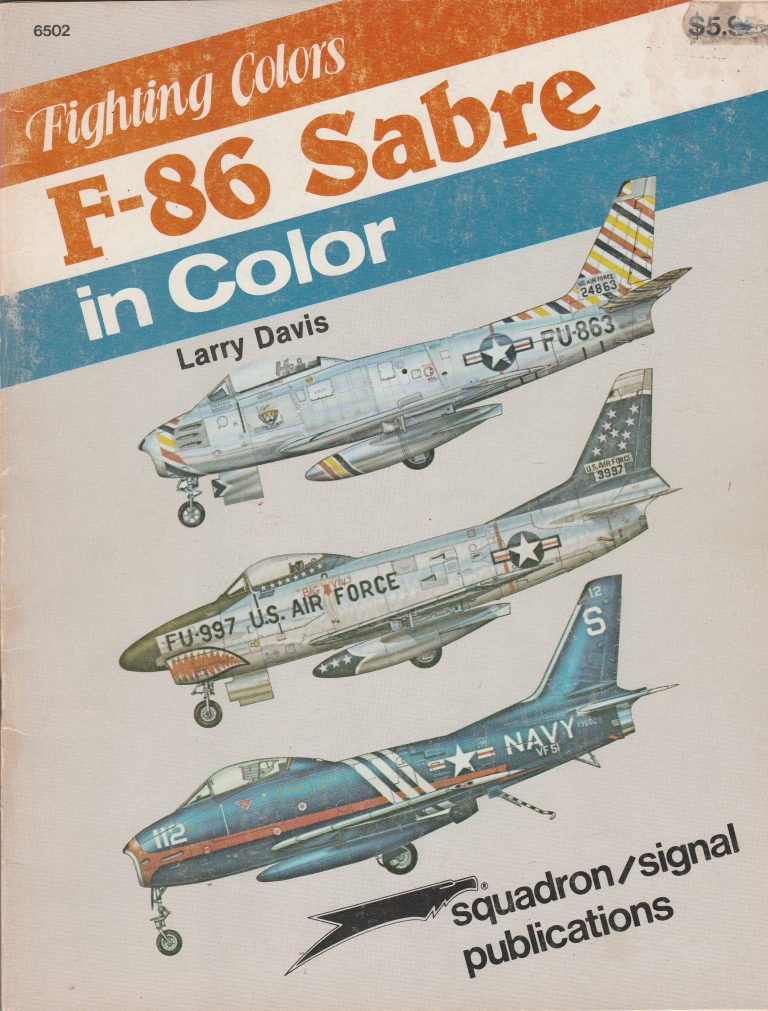 SQUADRON SIGNAL PUBLICATIONS FIGHTING COLORS F-86 SABRE IN COLOR