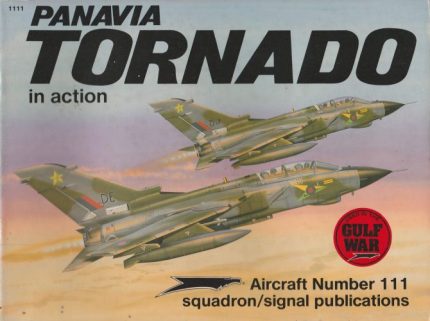SQUADRON SIGNAL PUBLICATIONS N°111 PANAVIA TORNADO IN ACTION