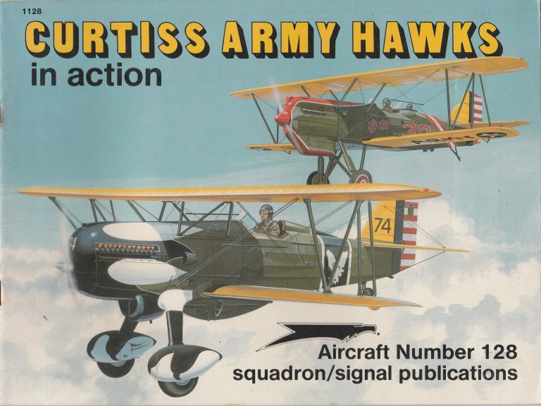 SQUADRON SIGNAL PUBLICATIONS N°128 CURTISS ARMY HAWKS IN ACTION