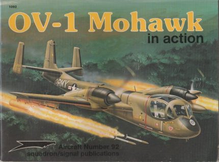 SQUADRON SIGNAL PUBLICATIONS N°92 OV-1 MOHAWK IN ACTION