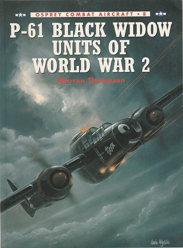 OSPREY COMBAT AIRCRAFT N°8 P-61 BLACK WIDOW UNITS OF WORLD WAR 2