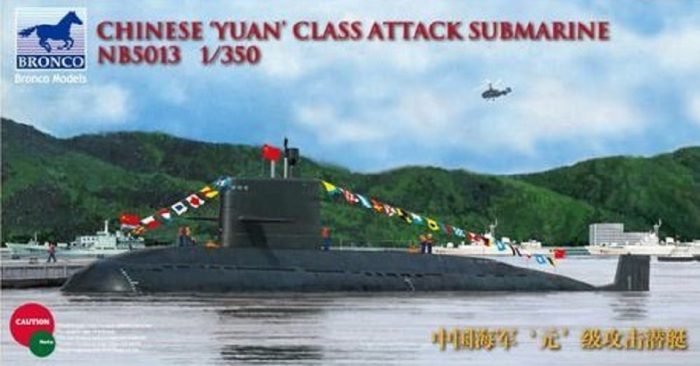 BRONCO MODELS NB5013 CHINESE YUAN CLASS ATTACK SUBMARINE