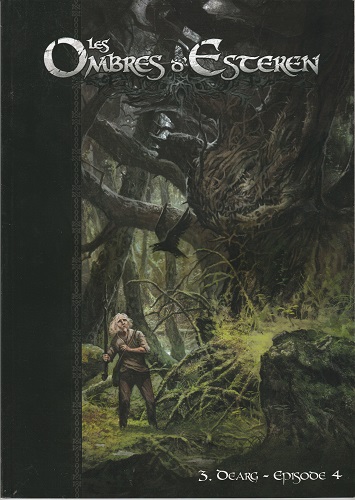 LES OMBRES D'ESTEREN 3 DEARG EPISODE IV