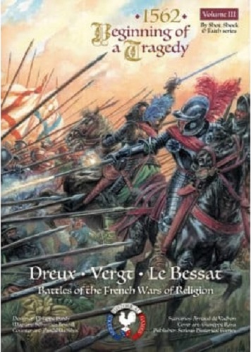 SERIOUS HISTORICAL GAMES 1562 BEGINNING OF A TRAGEDY