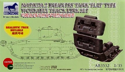 BRONCO AB3532 MATILDA 2 INFANTRY TANK FLAT TYPE WORKABLE TRACK LINK SET